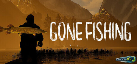 GONE Fishing